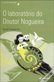 Capa do artigo O Laboratório do Doutor Nogueira