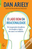 O Lado Bom da Irracionalidade