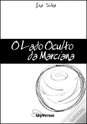 O Lado Oculto da Marciana