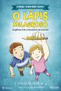 O Lápis Milagroso - Preview