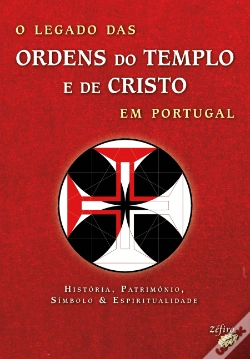 Capa do artigo O Legado das Ordens do Templo e de Cristo em Portugal