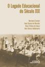 O Legado Educacional Do Século Xix - Preview