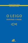 O Leigo - Identidade e Missão