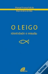 O Leigo - Identidade e Missão