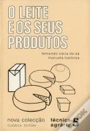 O Leite e Os Seus Produtos