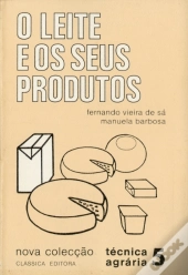 O Leite e Os Seus Produtos