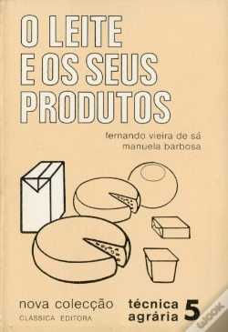 Capa do artigo O Leite e Os Seus Produtos