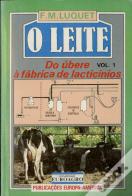 O Leite Volume 1