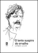 O Lento Suspiro do Orvalho