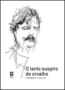 O Lento Suspiro do Orvalho