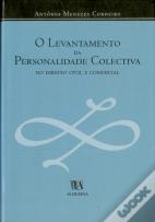O Levantamento da Personalidade Colectiva no Direito Civil e Comercial