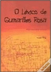O Léxico de Guimarães Rosa