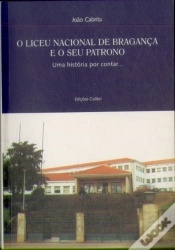 Capa do artigo O Liceu Nacional de Bragança e o seu Patrono
