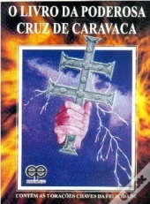 O Livro da Poderosa Cruz de Caravaca