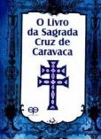 O Livro da Sagrada Cruz de Caravaca
