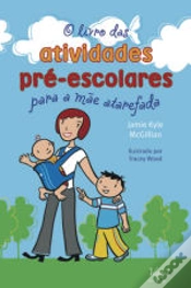 Capa do artigo O Livro das Atividades Pré-Escolares Para a Mãe Atarefada
