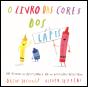 O Livro das Cores dos Lápis - Preview
