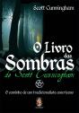 O Livro das Sombras de Scott Cunningham - Preview
