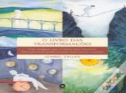 O Livro das Transformações