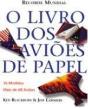 O Livro dos Aviões de Papel - Preview