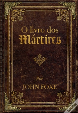 Capa do artigo O Livro Dos Mártires