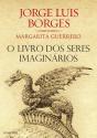 O Livro dos Seres Imaginários - Preview
