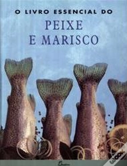 Capa do artigo O Livro Essencial do Peixe e Marisco