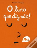 O Livro que Diz Não!