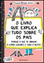 O Livro que Explica Tudo Sobre os Pais - Preview