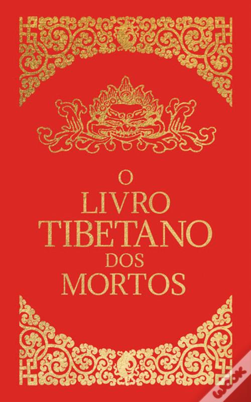 O Livro Tibetano dos Mortos - Livro - WOOK