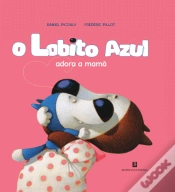 Capa do artigo O Lobito Azul Adora a Mamã