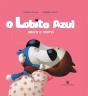 O Lobito Azul Adora a Mamã - Preview