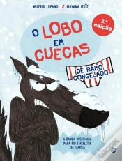 Capa do artigo O Lobo em Cuecas - De Rabo Congelado