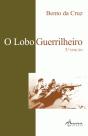 O Lobo Guerrilheiro - Preview