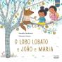 O Lobo Lobato E João E Maria - Preview