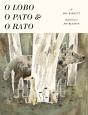O Lobo, o Pato & o Rato - Preview