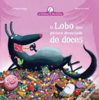 O Lobo que Gostava Demasiado de Doces