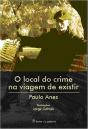 O Local do Crime na Viagem de Existir - Preview