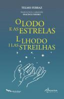 O Lodo e as Estrelas - L Lhodo I Las Streilhas