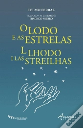 O Lodo e as Estrelas - L Lhodo I Las Streilhas