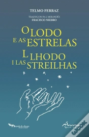 Capa do artigo O Lodo e as Estrelas - L Lhodo I Las Streilhas