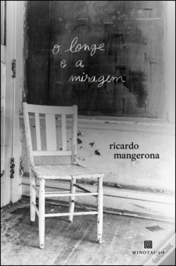 Capa do artigo O Longe e a Miragem