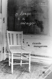 Capa do artigo O Longe E A Miragem