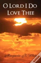 Capa do artigo O Lord I Do Love Thee