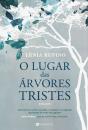 O Lugar Das Árvores Tristes - Preview