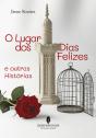 O Lugar dos Dias Felizes - Preview