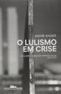 O Lulismo em Crise - Preview