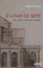 O Lunar De Sepé - Preview