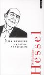 O Ma Memoire. La Poesie, Ma Necessite
