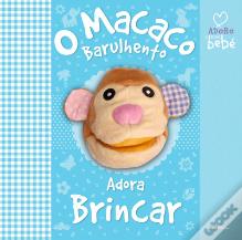 O Macaco Barulhento Adora Brincar